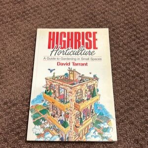 HighRise - A Guide to Gardening in Small Spaces Book (3 for $20)